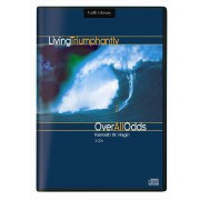 Living Triumphantly Over All Odds (2 CDs) - Kenneth W Hagin